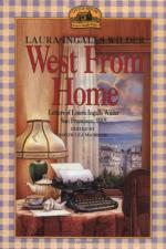 West from Home: Letters of Laura Ingalls Wilder to Almanzo Wilder by Laura Ingalls Wilder