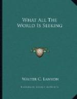 What All The World's A-Seeking