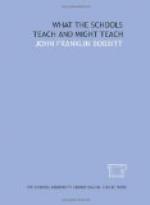 What the Schools Teach and Might Teach by 