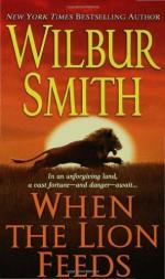 When the Lion Feeds by Wilbur Smith