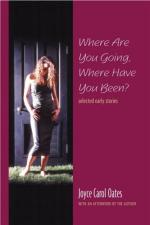 Where Are You Going, Where Have You Been? (BookRags) by Joyce Carol Oates