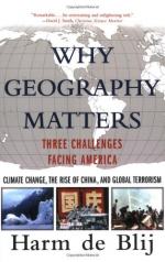 Why Geography Matters: Three Challenges Facing America by Harm de Blij