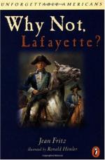 Why Not, Lafayette? by Jean Fritz