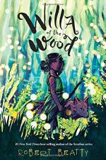 Willa of the Wood (Book 1) by Robert Beatty