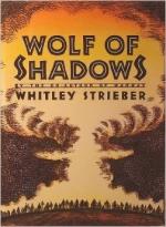 Wolf of Shadows by Whitley Strieber
