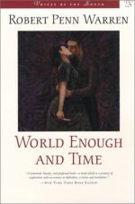 World Enough and Time by Robert Penn Warren