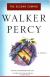 Critical Essay by Mary Gordon Study Guide, Literature Criticism, and Lesson Plans by Walker Percy