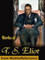 Critical Essay by James Ledbetter by T. S. Eliot