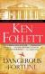 A Dangerous Fortune Study Guide and Lesson Plans by Ken Follett