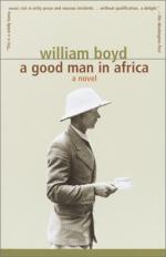 A Good Man in Africa by William Boyd (writer)