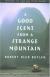 A Good Scent from a Strange Mountain Study Guide, Literature Criticism, and Lesson Plans by Robert Olen Butler