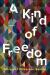 A Kind of Freedom Study Guide and Lesson Plans by Sexton, Margaret Wilkerson