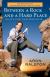 A Rock and a Hard Place Study Guide and Lesson Plans by Aron Ralston