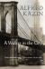 A Walker in the City Study Guide and Lesson Plans by Alfred Kazin