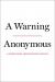 A Warning Study Guide and Lesson Plans by Anonymous