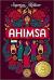 Ahimsa(novel) Study Guide and Lesson Plans by Supriya Kelkar