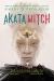 Akata Witch Study Guide and Lesson Plans by Nnedi Okorafor