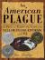 An American Plague: The True and Terrifying Story of the Yellow Fever Epidemic of 1793 Study Guide and Lesson Plans by Jim Murphy