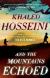 And the Mountains Echoed Study Guide and Lesson Plans by Khaled Hosseini