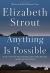 Anything Is Possible Study Guide and Lesson Plans by Elizabeth Strout