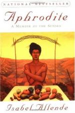 Aphrodite: A Memoir of the Senses by Isabel Allende