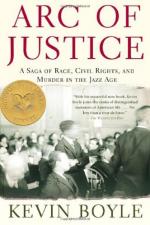 Arc of Justice: A Saga of Race, Civil Rights, and Murder in the Jazz Age by Kevin Boyle