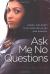 Ask Me No Questions Study Guide and Lesson Plans by Marina Tamar Budhos