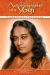 Autobiography of a Yogi Study Guide and Lesson Plans by Paramahansa Yogananda