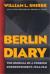 Berlin Diary; the Journal of a Foreign Correspondent, 1934-1941 Study Guide and Lesson Plans by William L. Shirer