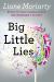Big Little Lies Study Guide and Lesson Plans by Liane Moriarty