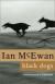 Black Dogs Study Guide, Literature Criticism, and Lesson Plans by Ian McEwan