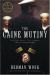 The Caine Mutiny Encyclopedia Article, Study Guide, and Lesson Plans by Herman Wouk