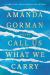 Call Us What We Carry Study Guide and Lesson Plans by Amanda Gorman