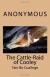 The Cattle Raid of Cooley Encyclopedia Article, Study Guide, Literature Criticism, and Lesson Plans by Anonymous