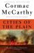 Cities of the Plain Study Guide and Lesson Plans by Cormac McCarthy
