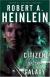 Citizen of the Galaxy Study Guide, Literature Criticism, and Lesson Plans by Robert A. Heinlein