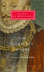Complete Works: Essays, Travel Journal, Letters by Michel de Montaigne