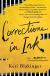 Corrections in Ink: A Memoir Study Guide and Lesson Plans by Keri Blakinger