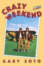 Crazy Weekend: A Novel by Gary Soto
