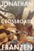 Crossroads: A Novel Study Guide and Lesson Plans by Jonathan Franzen