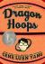 Dragon Hoops Study Guide and Lesson Plans by Gene Luen Yang