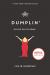 Dumplin' Study Guide and Lesson Plans by Julie Murphy