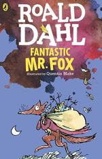Fantastic Mr. Fox  by Roald Dahl