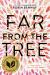 Far From the Tree Study Guide and Lesson Plans by Robin Benway