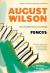 Fences Student Essay, Encyclopedia Article, Study Guide, and Lesson Plans by August Wilson