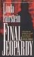 Final Jeopardy Encyclopedia Article, Study Guide, and Lesson Plans by Linda Fairstein