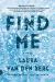 Find Me: A Novel Study Guide and Lesson Plans by Laura van den Berg