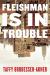 Fleishman Is in Trouble Study Guide and Lesson Plans by Taffy Brodesser-Akner