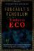 Foucault's Pendulum Study Guide, Literature Criticism, and Lesson Plans by Umberto Eco