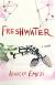 Freshwater: A Novel Study Guide and Lesson Plans by Akwaeke Emezi